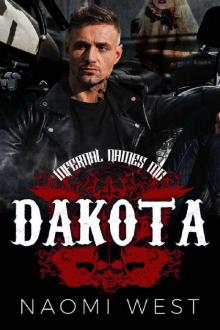 Dakota: A Motorcycle Club Romance (Infernal Names MC) Read online