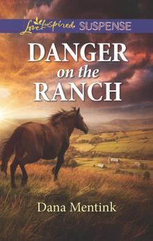 Danger on the Ranch Read online