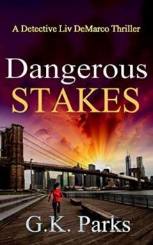 Dangerous Stakes Read online