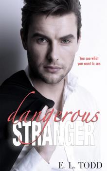 Dangerous Stranger (Beautiful Entourage #4) Read online