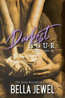 Darkest Hour (Iron Fury MC Book 3) Read online