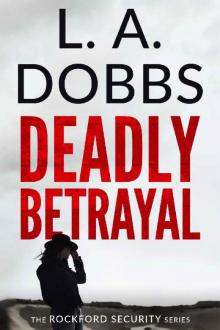 Deadly Betrayal Read online