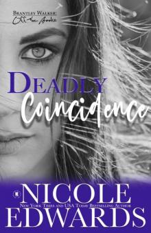 Deadly Coincidence (Brantley Walker: Off the Books Book 4)