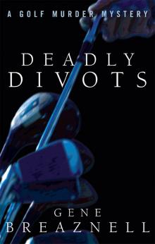 Deadly Divots Read online