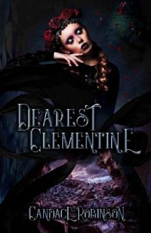Dearest Clementine: Dark and Romantic Monstrous Tales (Letters Book 1) Read online