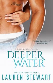 Deeper Water_Once and Forever 3 Read online