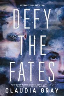 Defy the Fates Read online