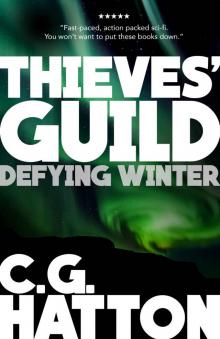 Defying Winter (Thieves' Guild Origins: LC Book Three): A Fast Paced Scifi Action Adventure Novel Read online