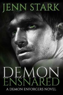 Demon Ensnared (Demon Enforcers Book 4) Read online