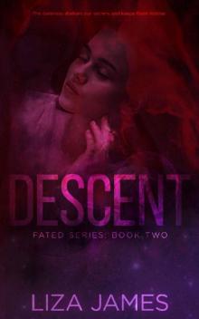 Descent (Fated Book 2) Read online