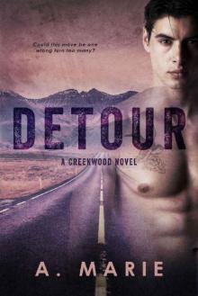 Detour: A Creekwood Novel (Creekwood Series Book 1) Read online