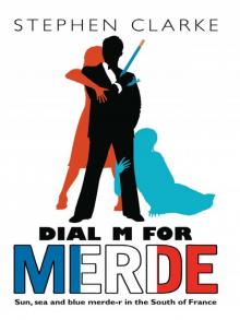 Dial M for Merde Read online
