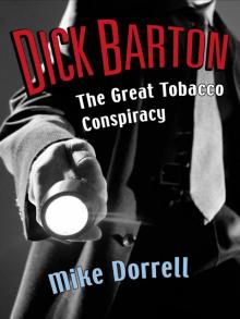 Dick Barton and the Great Tobacco Conspiracy Read online