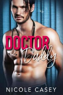 Doctor Daddy: A Billionaire Romance Read online