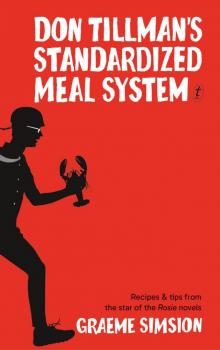 Don Tillman's Standardized Meal System Read online