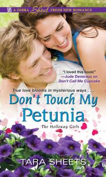 Don't Touch My Petunia Read online