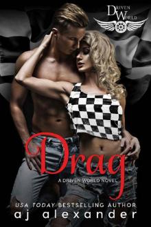 Drag: A Driven World Novel (The Driven World) Read online