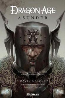 Dragon Age Book 3: Asunder Read online