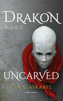 Drakon Book II: Uncarved Read online