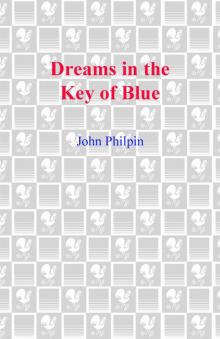 Dreams in the Key of Blue Read online