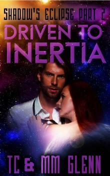 Driven to Inertia Read online