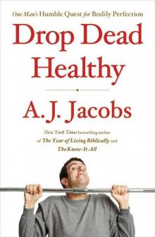 Drop Dead Healthy Read online