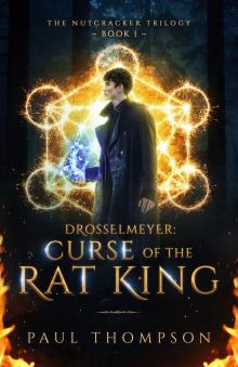 Drosselmeyer: Curse of the Rat King Read online
