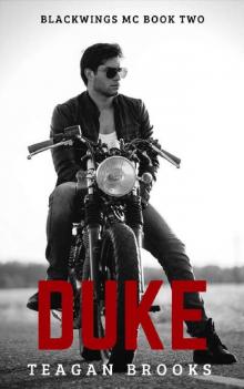 Duke (Blackwings MC Book 2) Read online