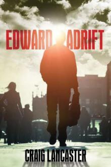 Edward Adrift Read online