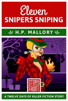 Eleven Snipers Sniping (A Short Story) (12 Days of Christmas series Book 11) Read online