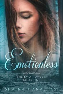 Emotionless (The Emotionless Book 1) Read online