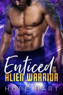 Enticed by the Alien Warrior Read online