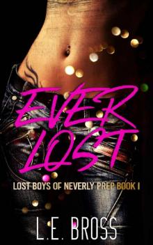 Ever Lost: Lost Boys of Neverly Prep: Academy Romance Read online