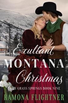 Exultant Montana Christmas: Bear Grass Springs, Book Nine Read online