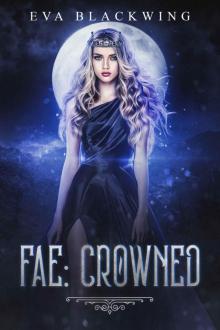 Fae- Crowned Read online