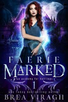 Faerie Marked (Fae Academy for Halflings Book 1) Read online