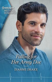 Falling for Her Army Doc Read online
