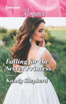 Falling for the Secret Princess Read online