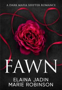 Fawn: A Dark Mafia Shifter Romance (Blackfang Barons Book 1)