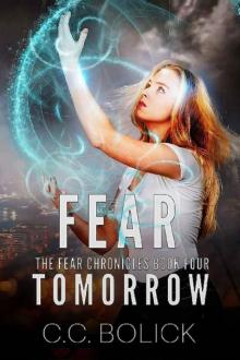 Fear Tomorrow (The Fear Chronicles Book 4) Read online