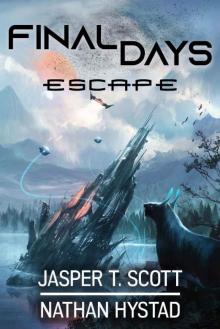 Final Days: Escape Read online
