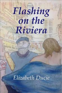 Flashing On the Riviera Read online