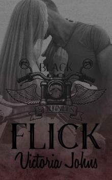 Flick (The Black Sentinels MC Book 4) Read online