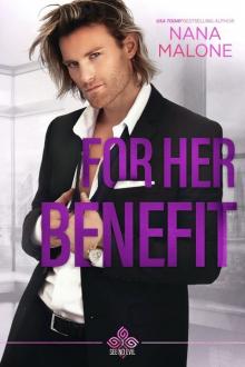 For Her Benefit: Book 3 - See No Evil Trilogy Read online