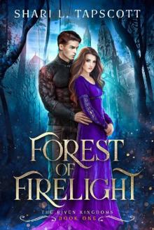 Forest of Firelight Read online
