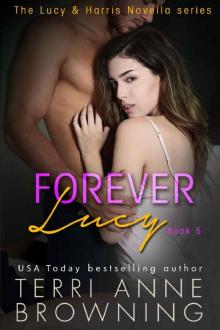 Forever Lucy (The Lucy & Harris Novella Series Book 5) Read online