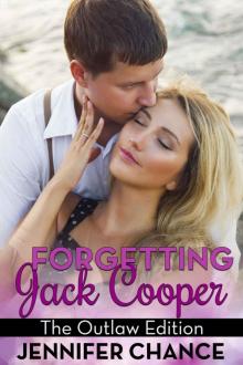 Forgetting Jack Cooper: The Outlaw Edition Read online
