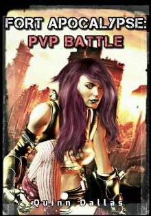 Fort Apocalypse_PvP Battle_Shadow of the Rogue Prequel Read online