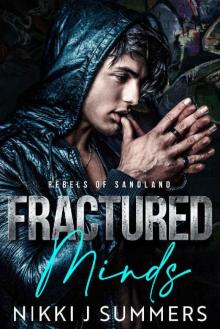 Fractured Minds (Rebels of Sandland Book 3) Read online