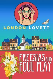 Freesias and Foul Play Read online